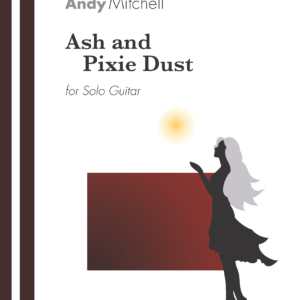 Ash and Pixie Dust Score